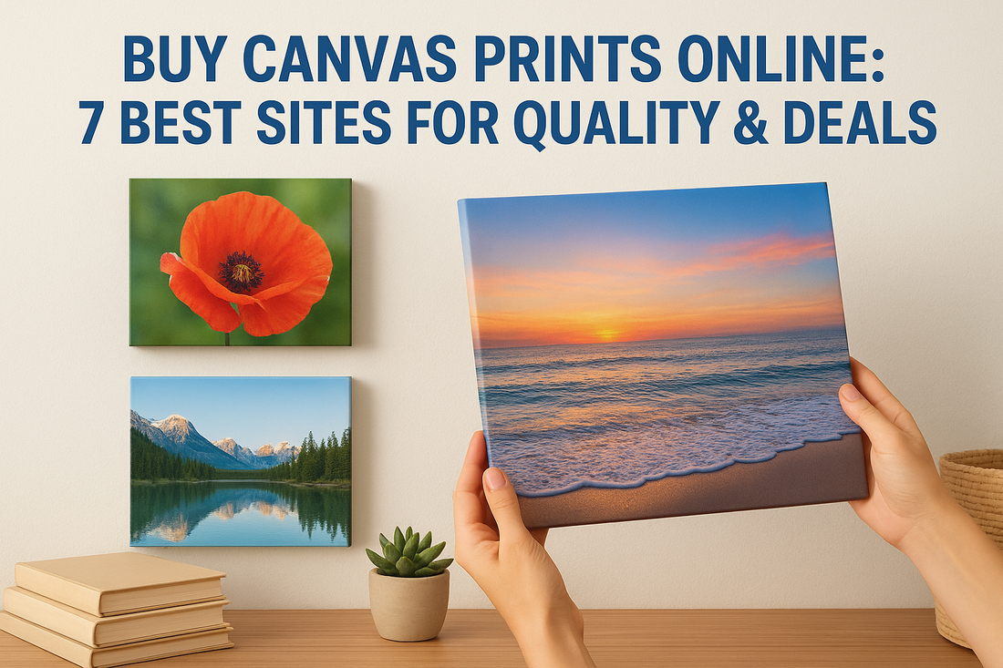 Buy Canvas Prints Online: 7 Best Sites For Quality & Deals