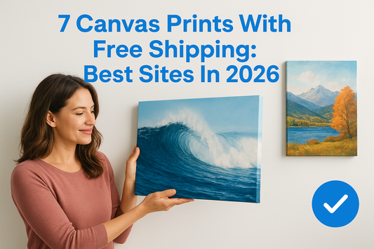 7 Canvas Prints With Free Shipping: Best Sites In 2026