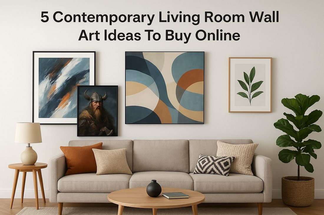 5 Contemporary Living Room Wall Art Ideas To Buy Online