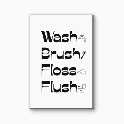 Wash Brush Floss Flush tekst canvas schilderij in zwart en wit