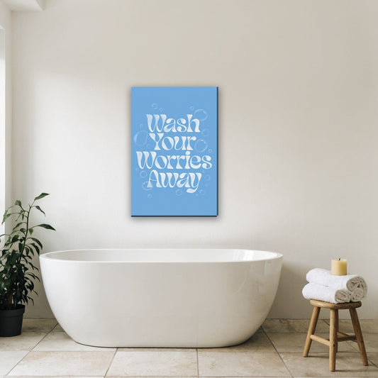 Wash Your Worries Away tekst canvas schilderij aan de muur in de badkamer boven het bad