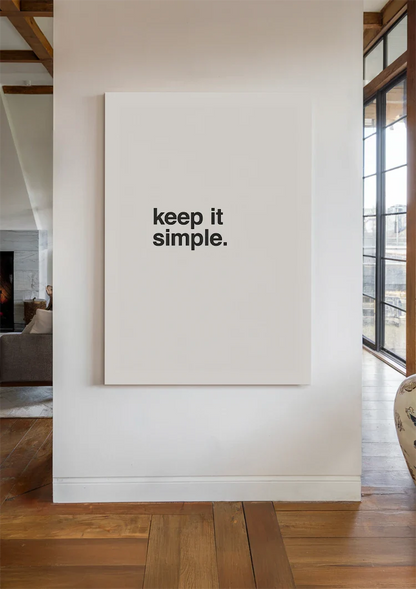 Keep It Simple Minimalistisch Typografie Zwart Wit Schilderij