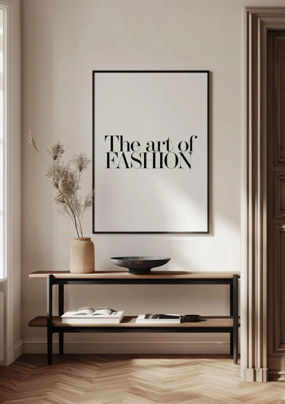 Die Kunst der Mode Text Typografie Schwarz-Weiß Minimalistisches Gemälde